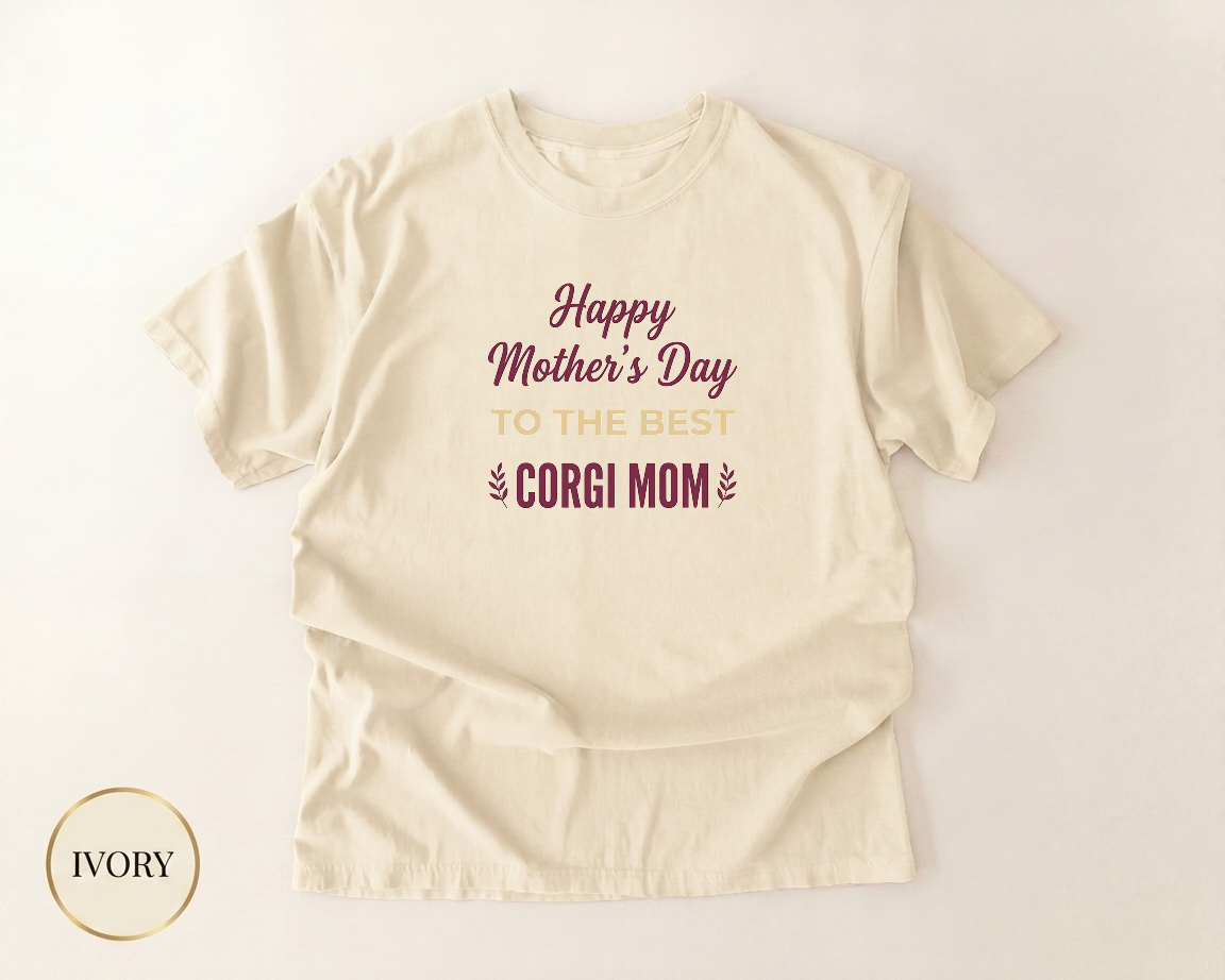 Happy Corgi Mom Day Shirt — front view