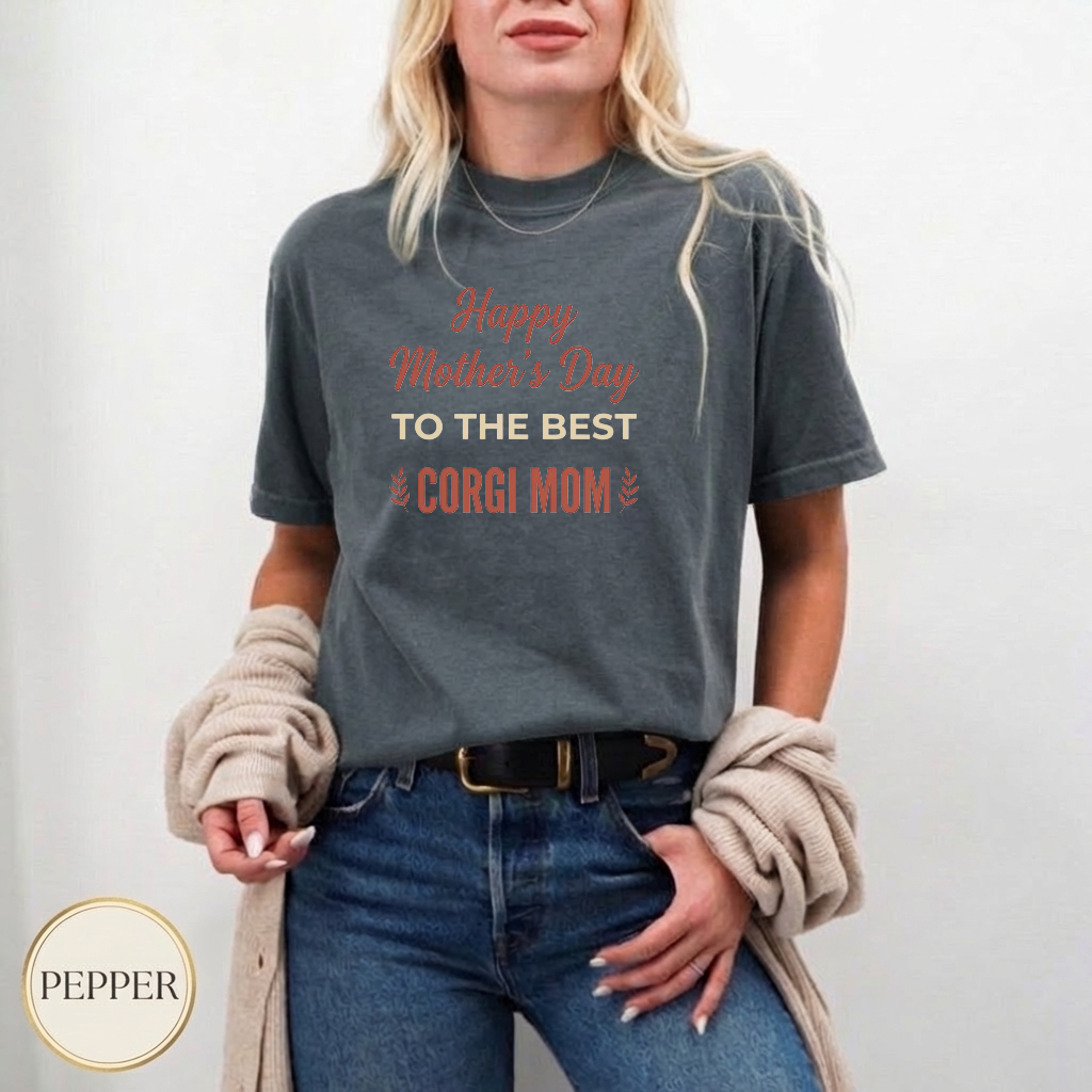 Happy Corgi Mom Day Shirt — casual everyday tee