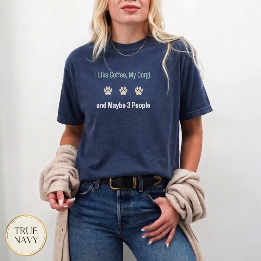 I Like My Corgi More Shirt — flat lay mockup