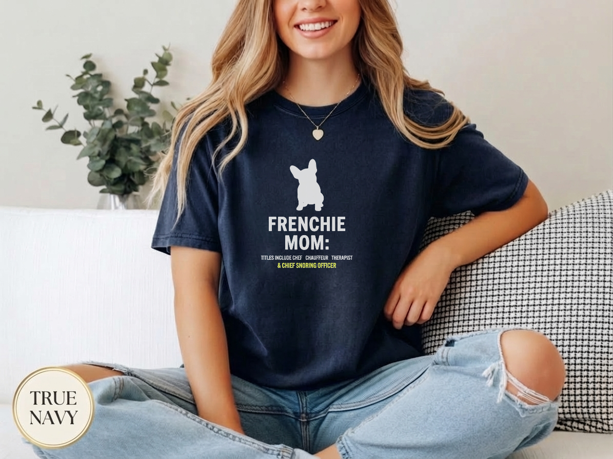 Frenchie Mom Identity Drop Shirt — flat lay mockup